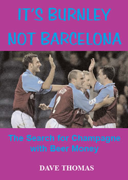 It's Burnley Not Barcelona